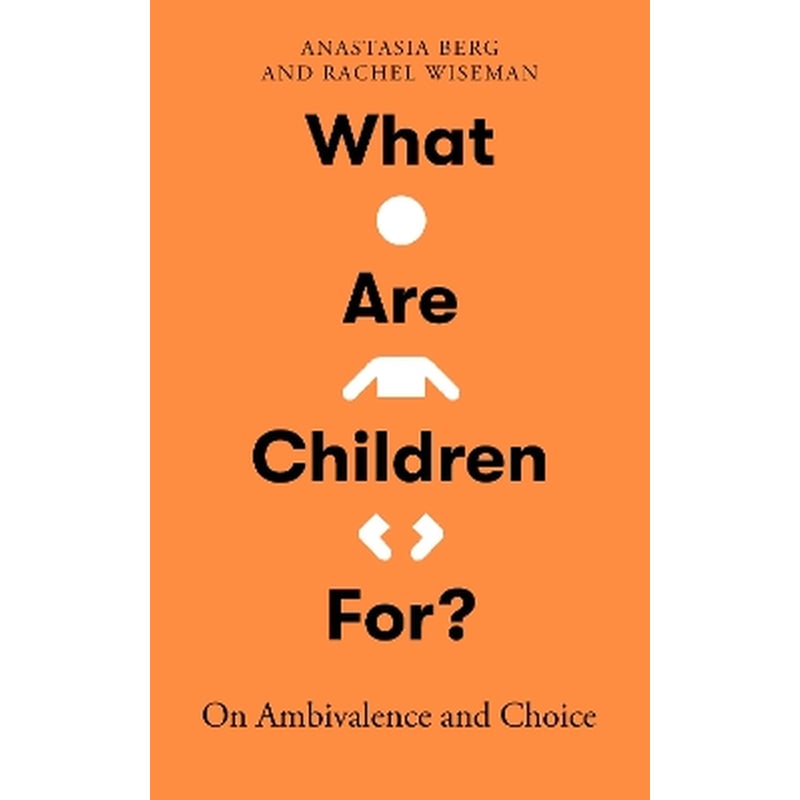 What Are Children For?