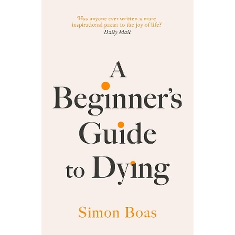 A Beginners Guide to Dying