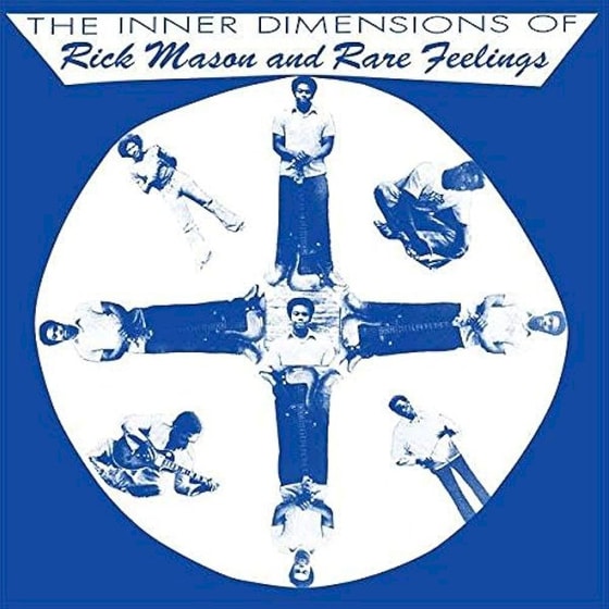 The Inner Dimensions Of Rick Mason And Rare Feelings image 0