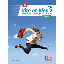 Vite Et Bien 2 (B1) - Livre d'eleve (& Audio telechargeable)