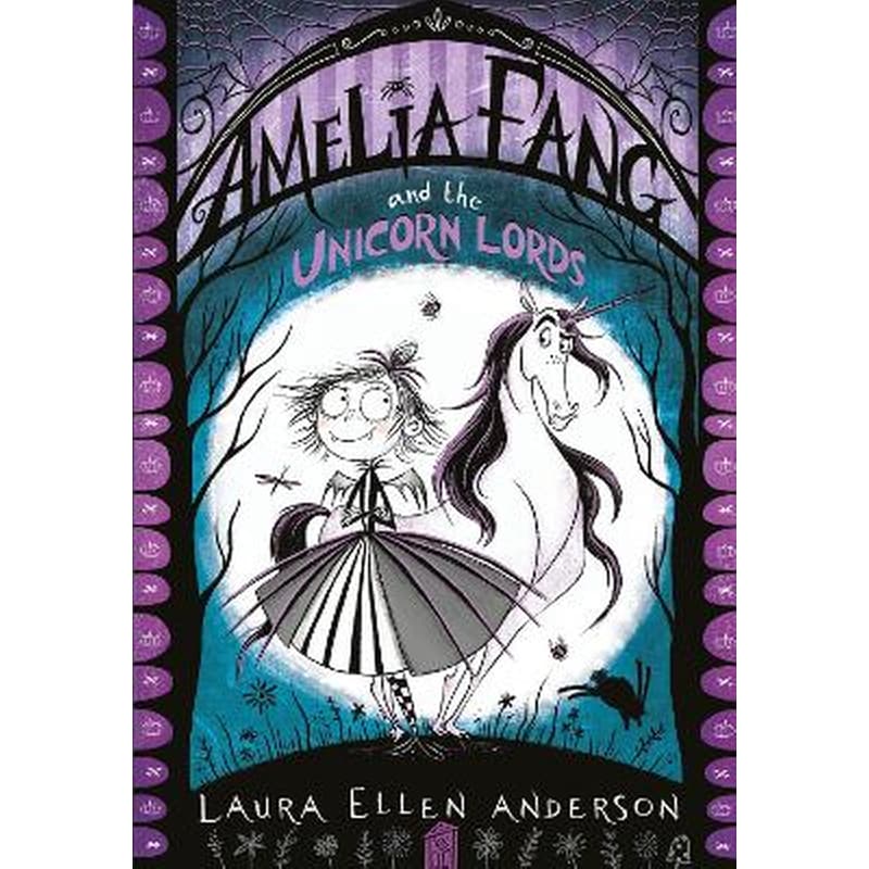 Amelia Fang and the Unicorn Lords