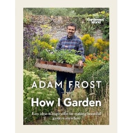 Gardener's World: How I Garden