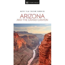 DK Eyewitness Arizona and the Grand Canyon