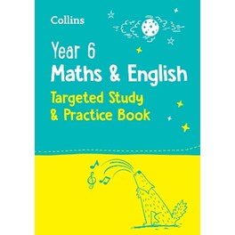 Year 6 Maths and English KS2 Targeted Study & Practice Book