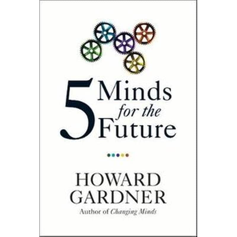 Five Minds for the Future