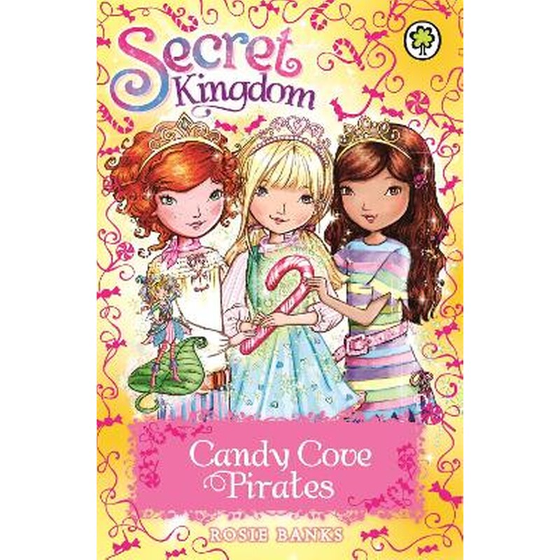 Secret Kingdom: Candy Cove Pirates