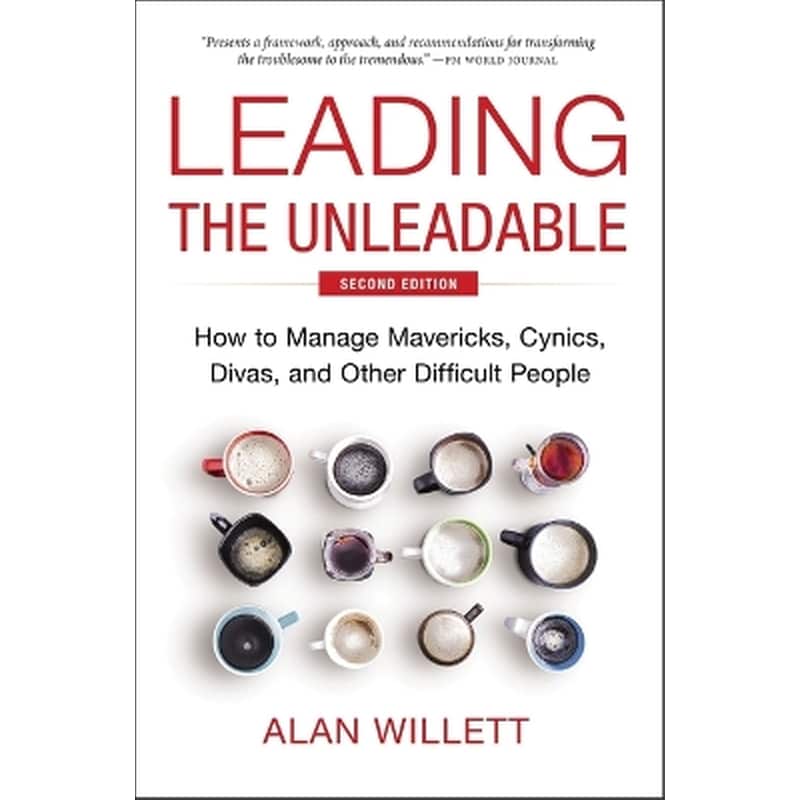 Leading the Unleadable Second Edition