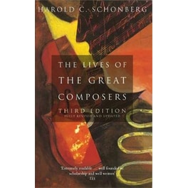 The Lives Of The Great Composers