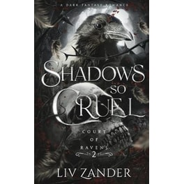 Shadows so Cruel