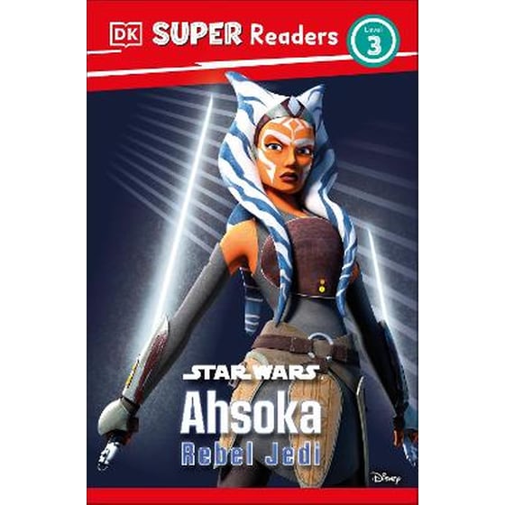DK Super Readers Level 3 Star Wars Ahsoka Rebel Jedi image 0