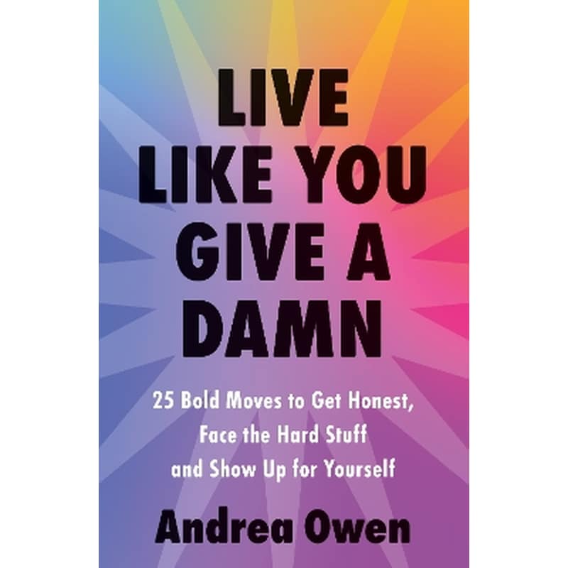 Live Like You Give a Damn