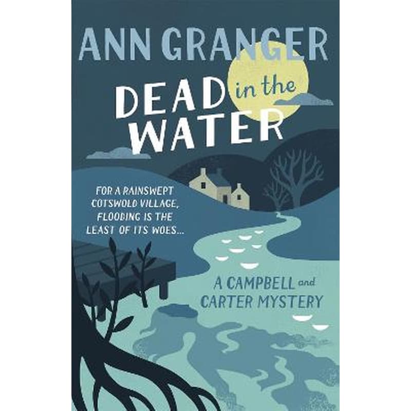 Dead In The Water (Campbell Carter Mystery 4)