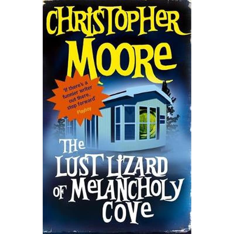 The Lust Lizard Of Melancholy Cove