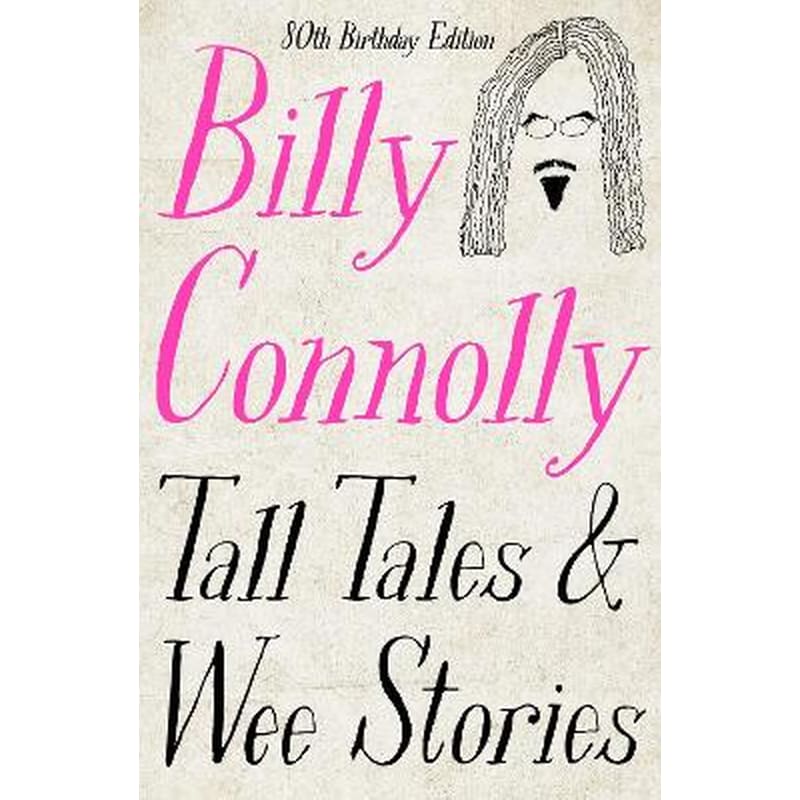 Tall Tales and Wee Stories
