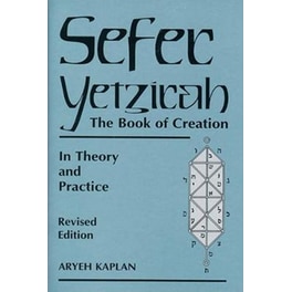 Sefer Yetzira/the Book of Creation