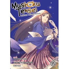 Mushoku Tensei: Jobless Reincarnation (Manga), Vol. 15