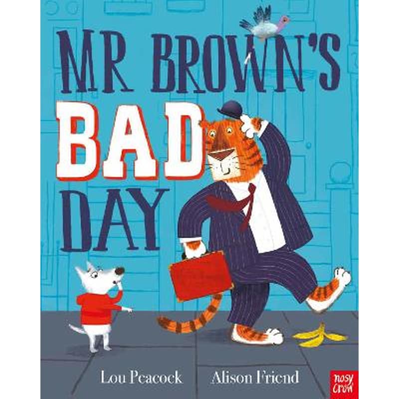 Mr Browns Bad Day