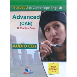 Succeed in Cambridge CAE (2015 Format) 10 Complete Practice Tests - Audio CDs