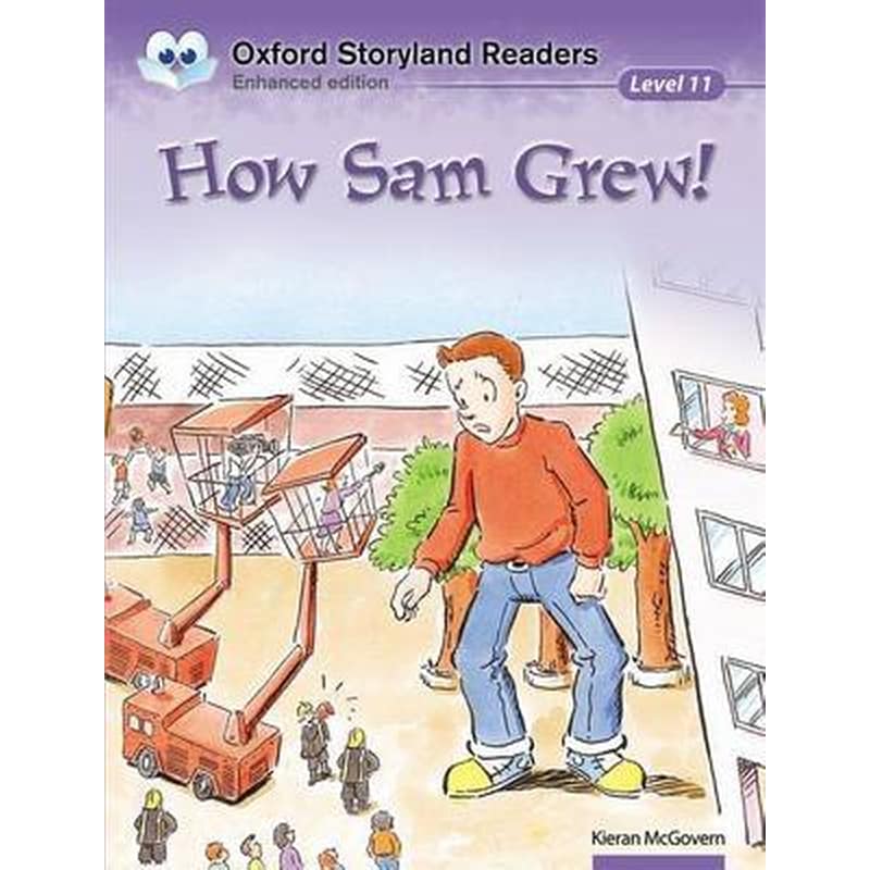 Oxford Storyland Readers Level 11- How Sam Grew Level 11 Oxford Storyland Readers Level 11- How Sam Grew How Sam Grew