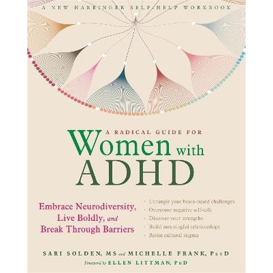 A Radical Guide for Women with ADHD : Embrace Neurodiversity, Live Boldy, and Break Through Barriers image 0