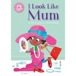 Reading Champion- I Look Like Mum