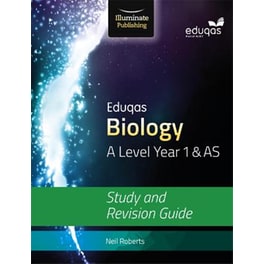 Eduqas Biology for A Level Year 1 & AS: Study and Revision Guide