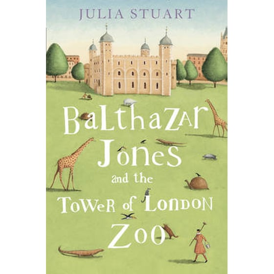 Balthazar Jones and the Tower of London Zoo image 0