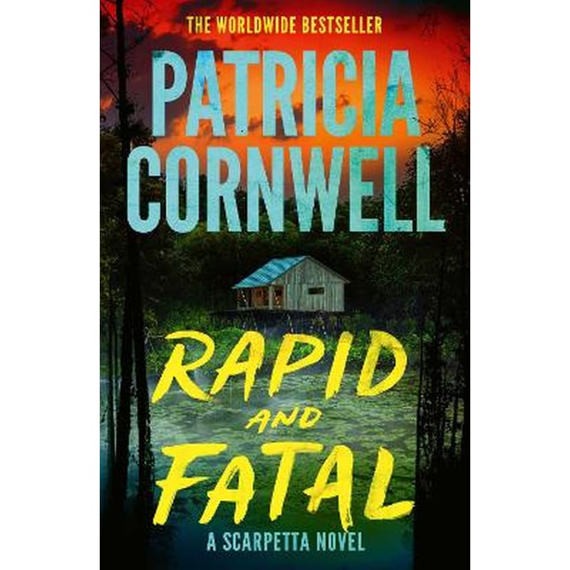 Rapid and Fatal