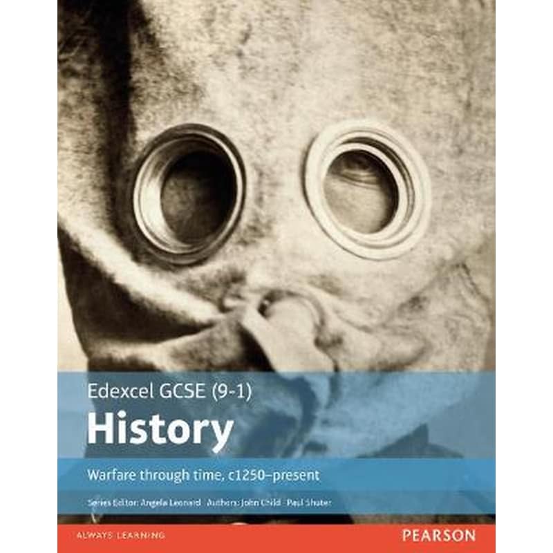 Edexcel GCSE (9-1) History Warfare through time, c1250-present Student Book