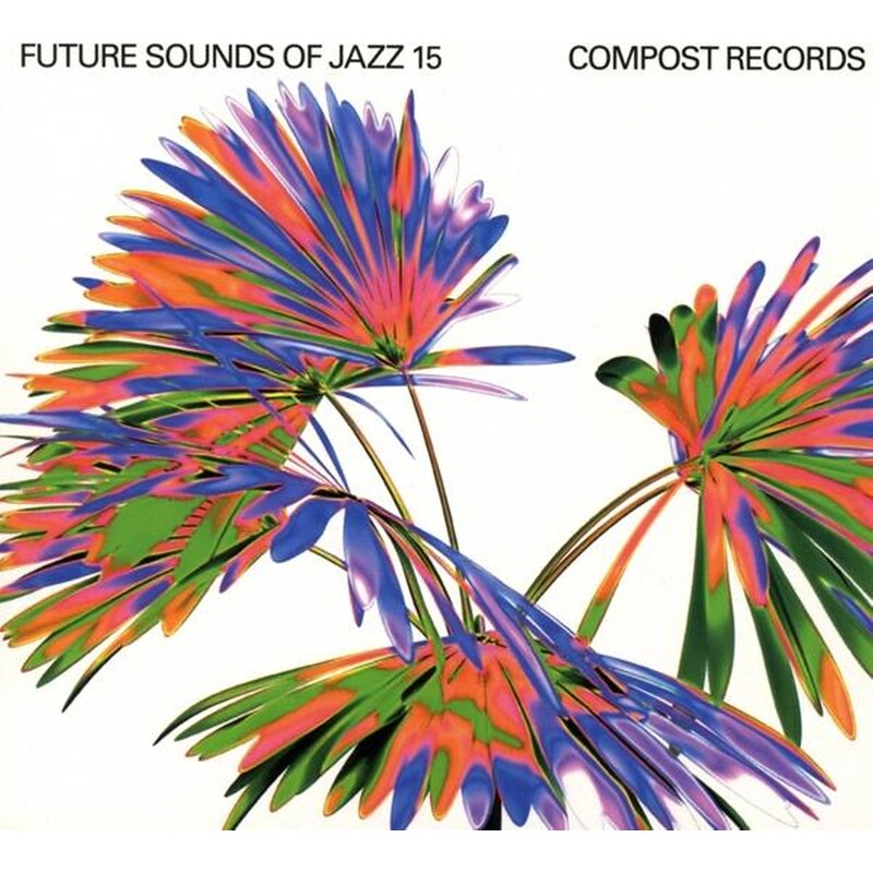 Future Sounds Of Jazz Vol. 15