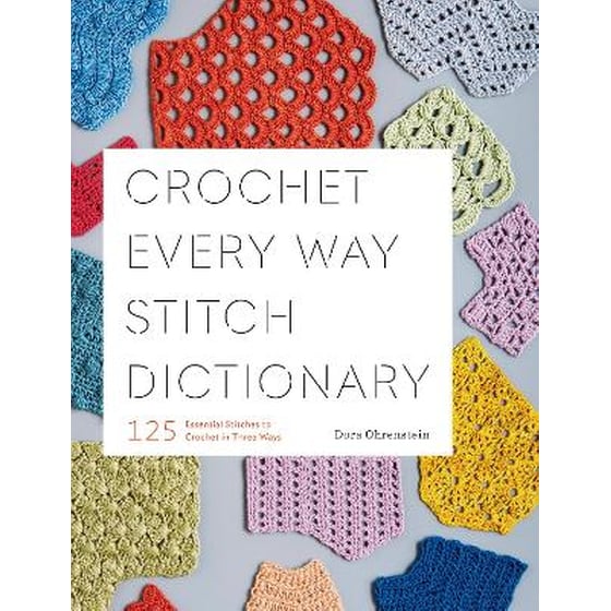 Crochet Every Way Stitch Dictionary image 0