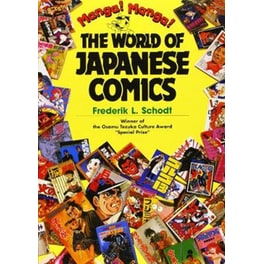 Manga! Manga!: The World Of Japanese Comics