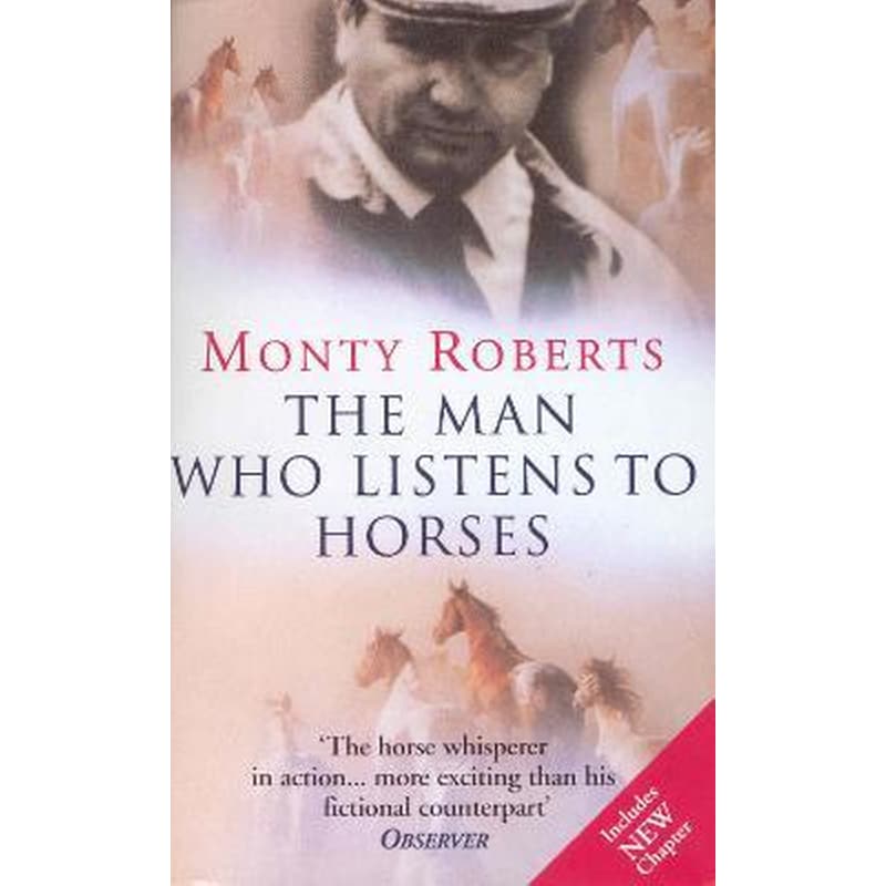 The Man Who Listens To Horses : The worldwide million-copy bestseller