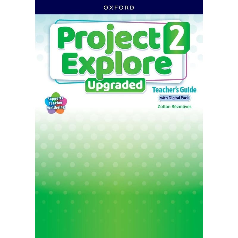 Project Explore Upgraded 2 Teachers Guide