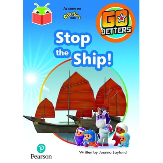 Bug Club Independent Phase 3 Unit 8: Go Jetters: Stop the Ship! image 0