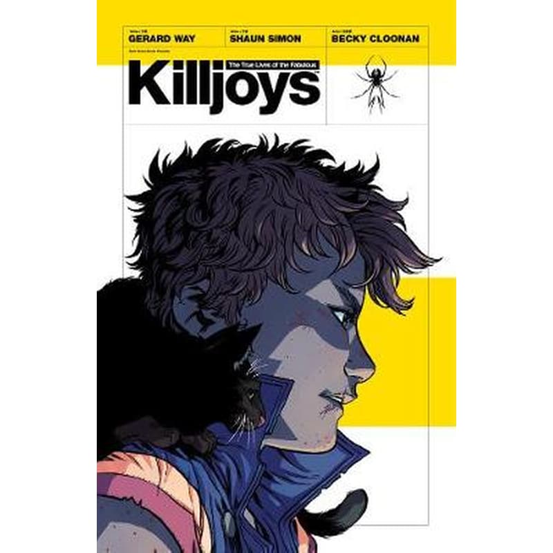 The True Lives Of The Fabulous Killjoys