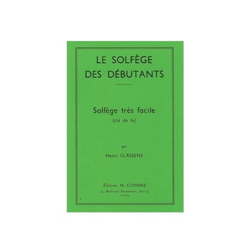 EDITIONS COMBRE Classens - Le Solfege Des Debutants (cle De Fa)