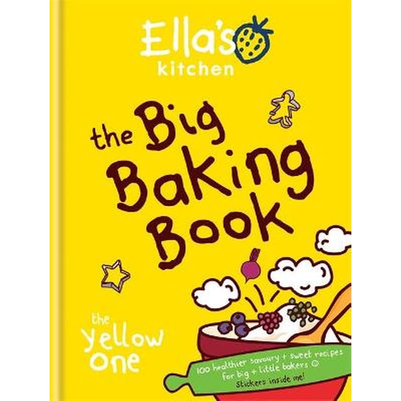 Ellas Kitchen: The Big Baking Book