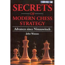 Secrets of Modern Chess Strategy