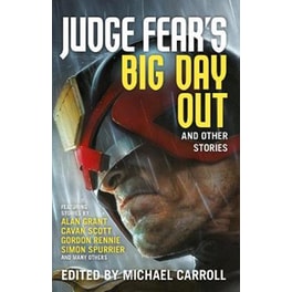 Judge Fear's Big Day Out and Other Stories