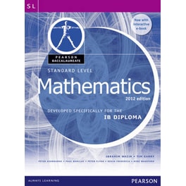 Pearson Baccalaureate Standard Level Mathematics Revised 2012 print and ebook bundle for the IB Diploma