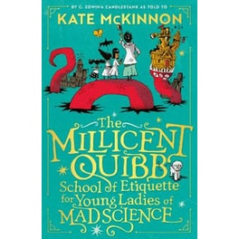 The Millicent Quibb School of Etiquette for Young Ladies of Mad Science