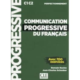Communication Progressive Du Francais Perfectionnement: Methode C1