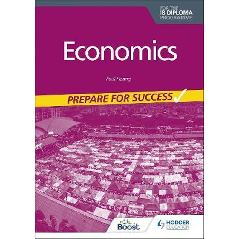 Economics for the IB Diploma: Prepare for Success