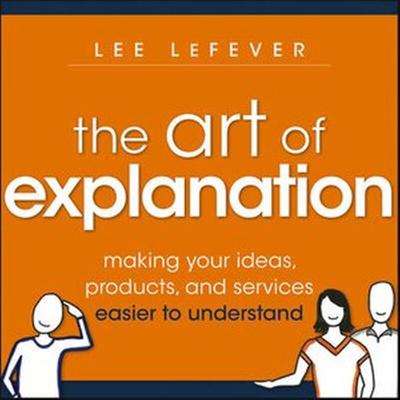 The Art of Explanation
