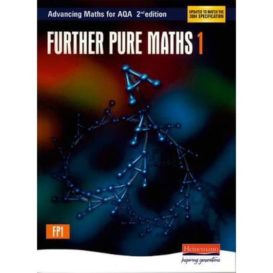 Advancing Maths for AQA: Further Pure 1 2nd Edition (FP1) image 0