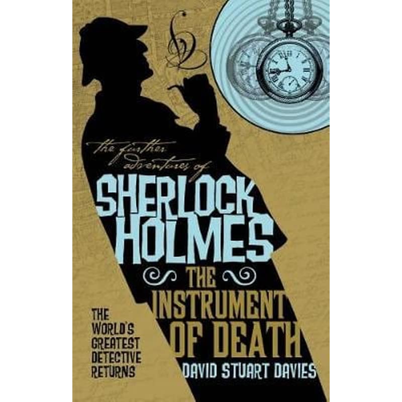 The Further Adventures of Sherlock Holmes - The Instrument of Death