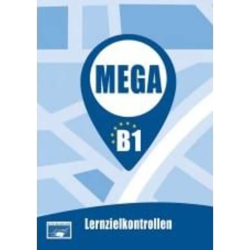 Mega B1: Lernzielkontrollen (Τεστ Αξιολόγησης)