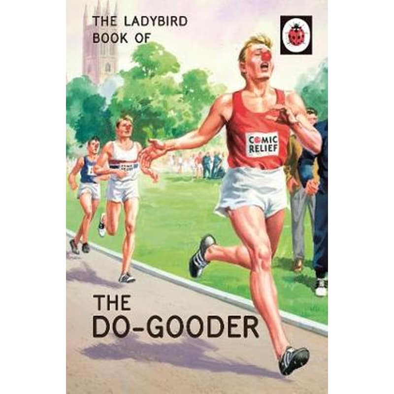 The Ladybird Book of The Do-Gooder