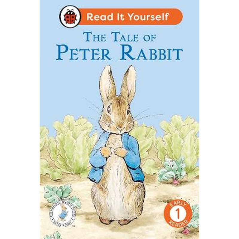 The Tale of Peter Rabbit: Read It Yourself - Level 1 Early Reader